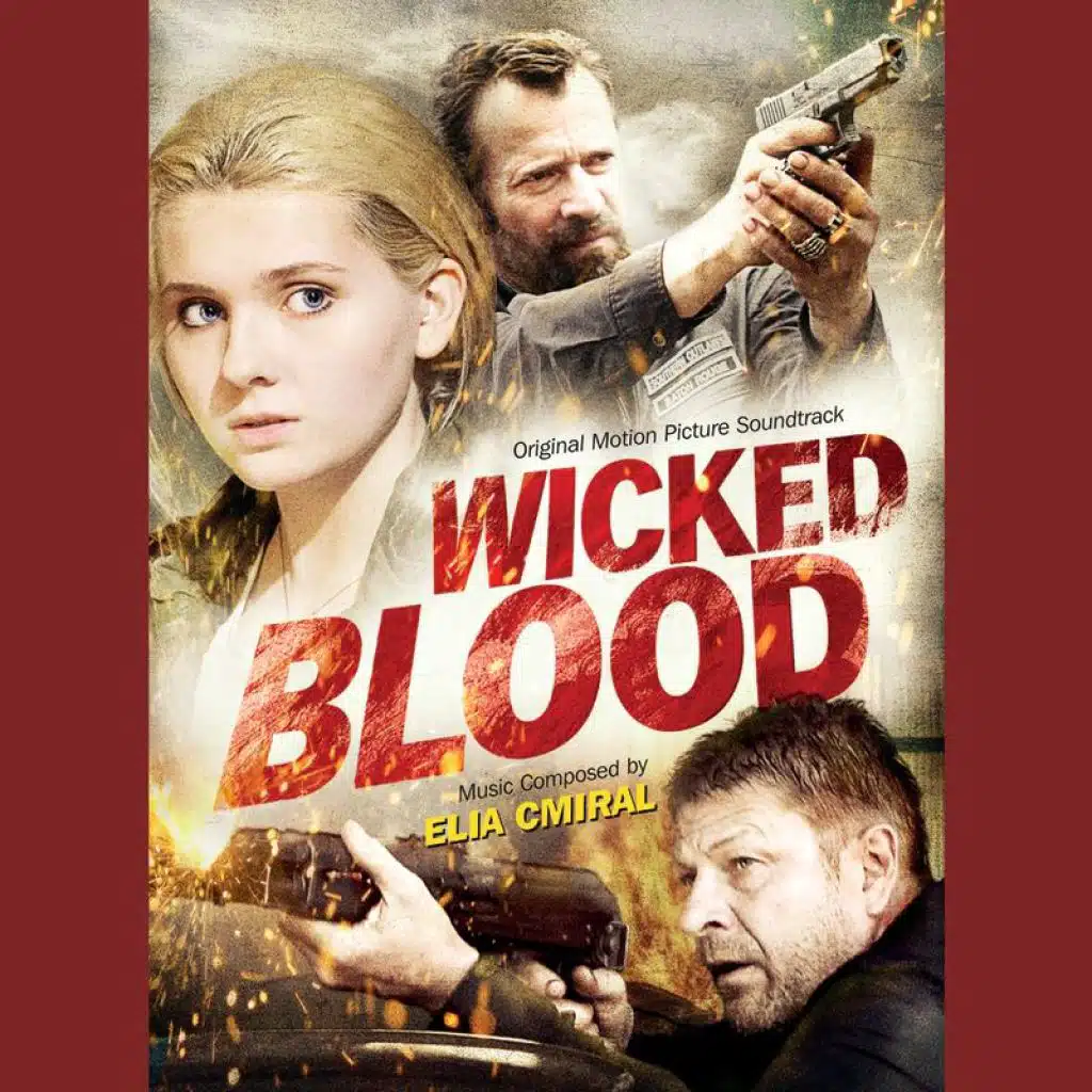 Wicked Blood (Original Motion Picture Soundtrack)