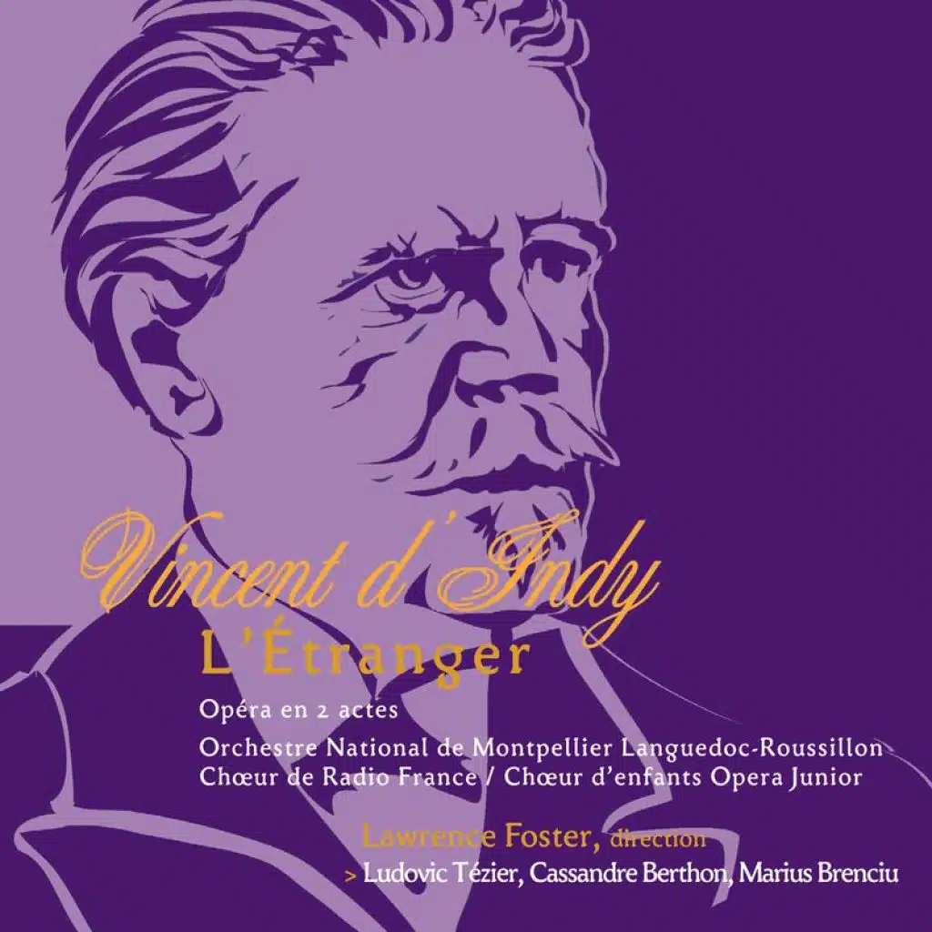 Opéra Orchestre national de Montpellier Occitanie & Lawrence Foster