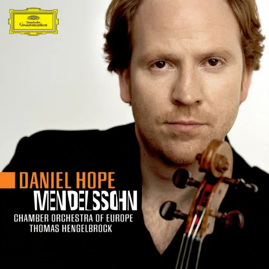 Daniel Hope, Chamber Orchestra Of Europe & Thomas Hengelbrock