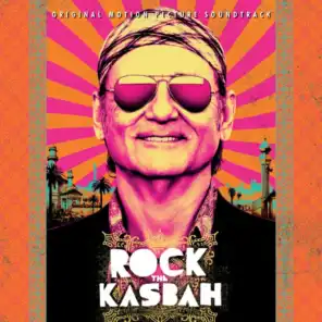 Rock The Kasbah (Original Motion Picture Soundtrack)