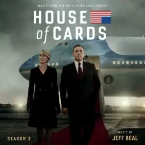 House Of Cards: Season 3 (Music From The Netflix Original Series)
