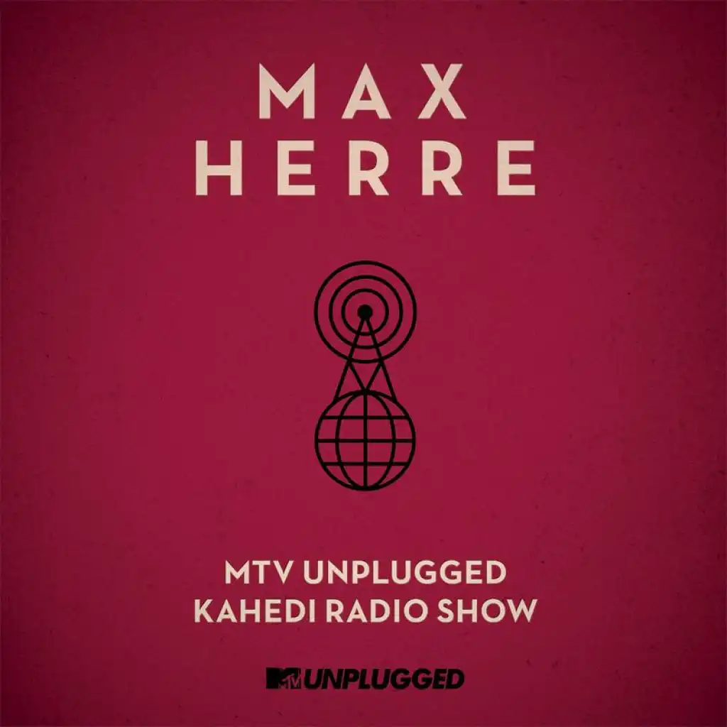 Kahedi Radio Intro (MTV Unplugged)