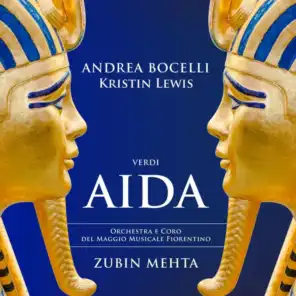 Verdi: Aida / Act 1 - "Quale insolita gioia"