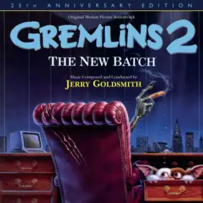 Gremlins 2: The New Batch (25th Anniversary Edition / Original Motion Picture Soundtrack)