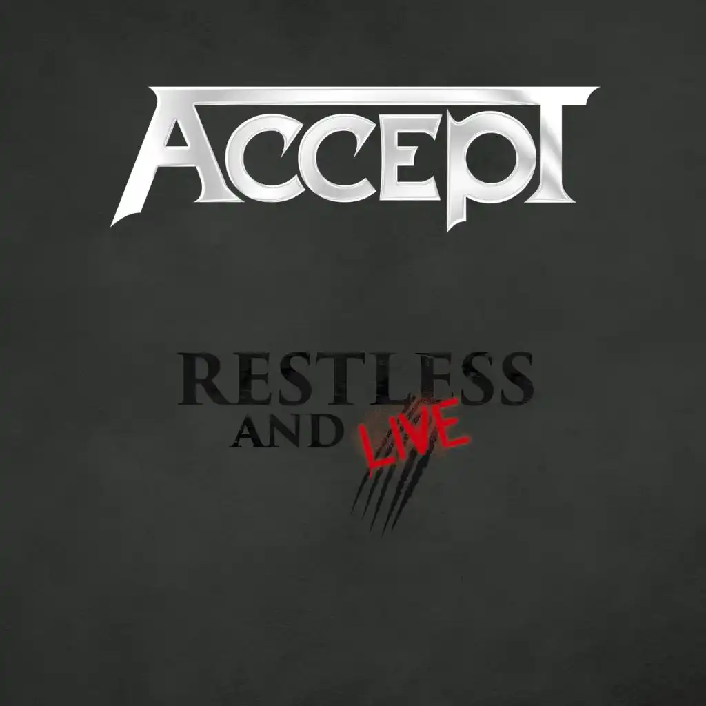Restless and Wild (Live, in Moscow, 2015)