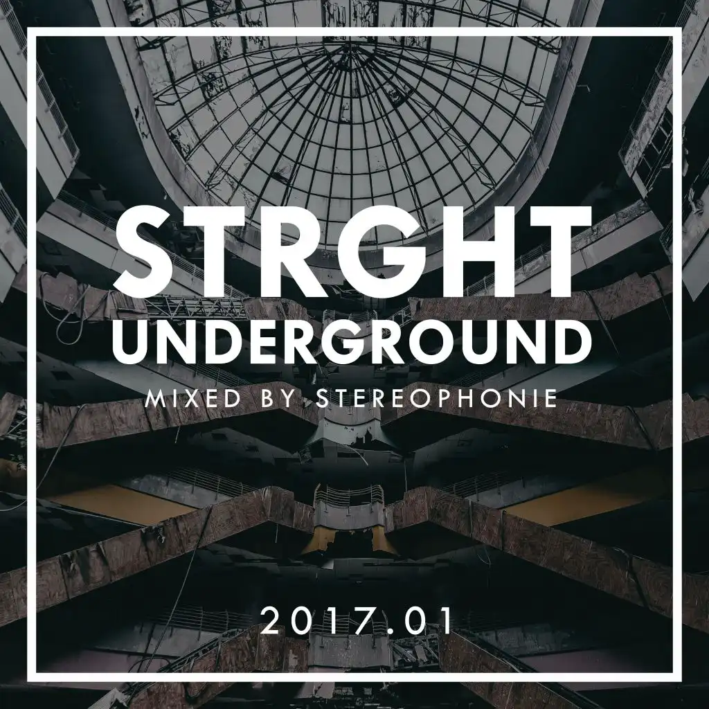 STRGHT Underground 2017.02