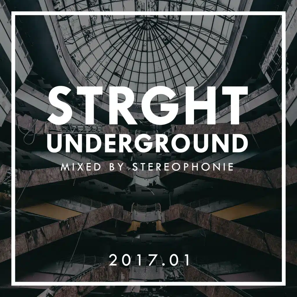 STRGHT Underground 2017.02