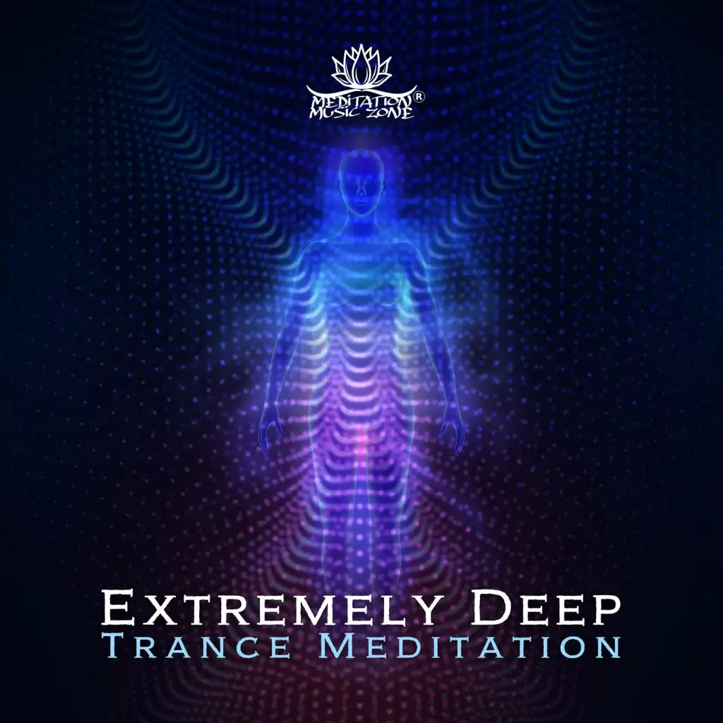 Extremely Deep Trance Meditation - Powerful Healing Music