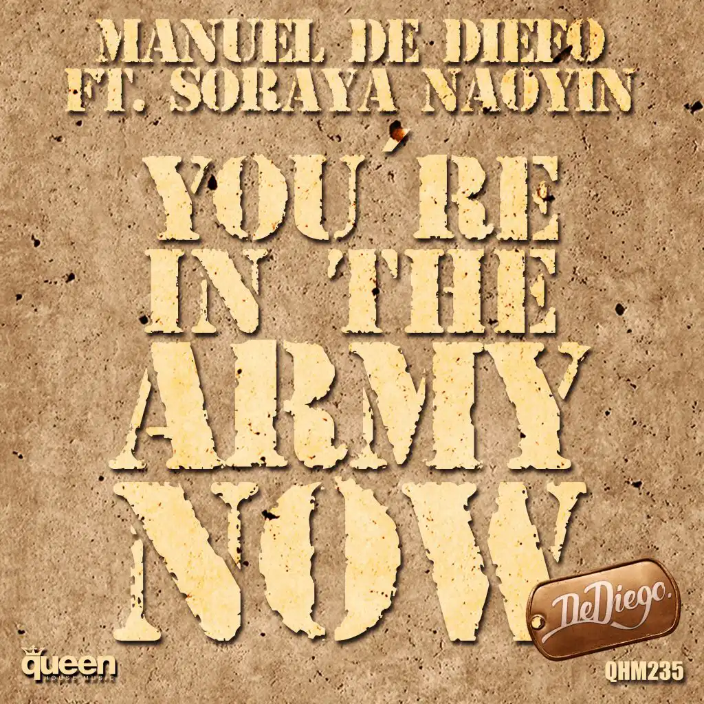 You're in the Army Now (feat. Soraya Naoyin)