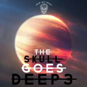 The Skull Goes Deep 3