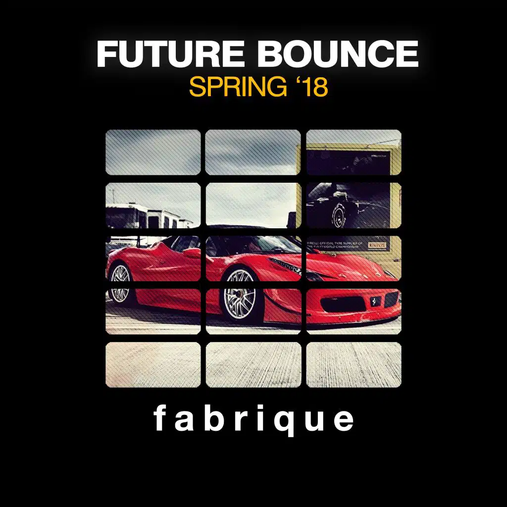 Future Bounce (Spring '18)