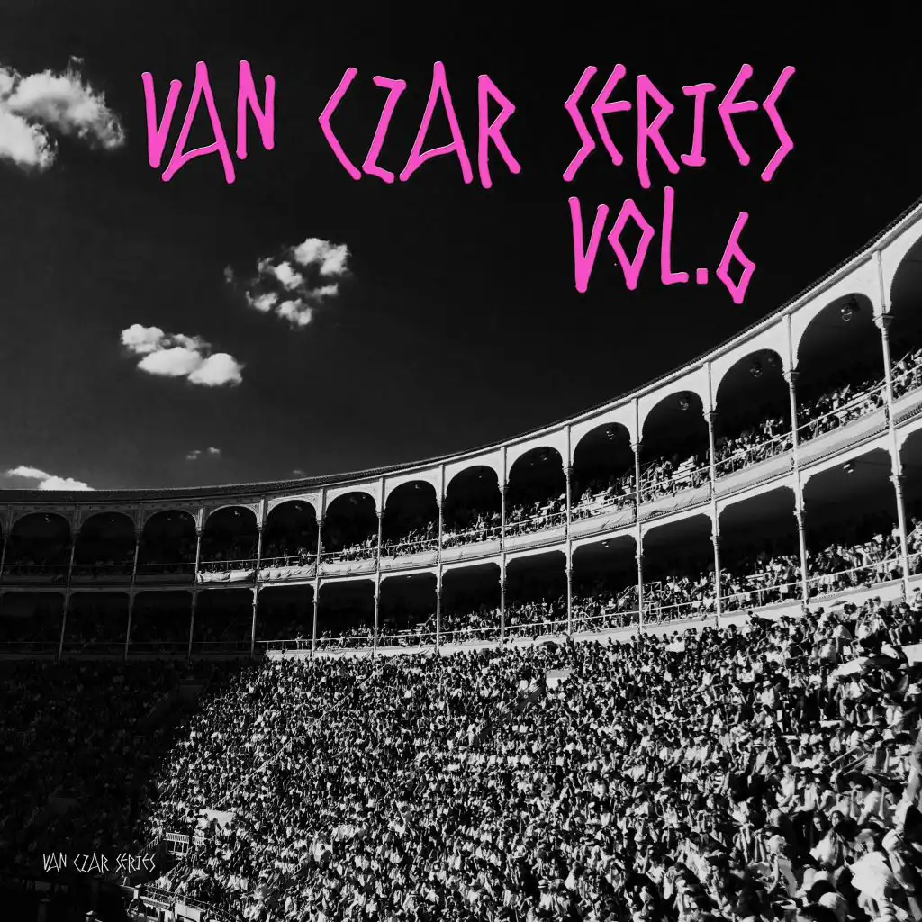 Van Czar Series, Vol. 6 (Compiled & Mixed by Van Czar)