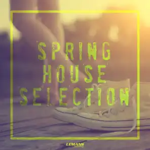 Spring House Selection