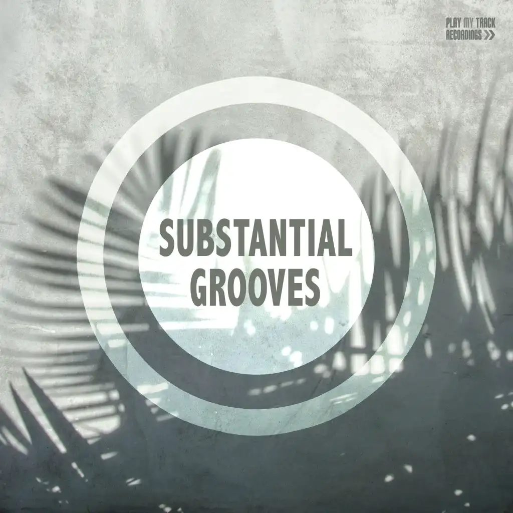 Substantial Grooves