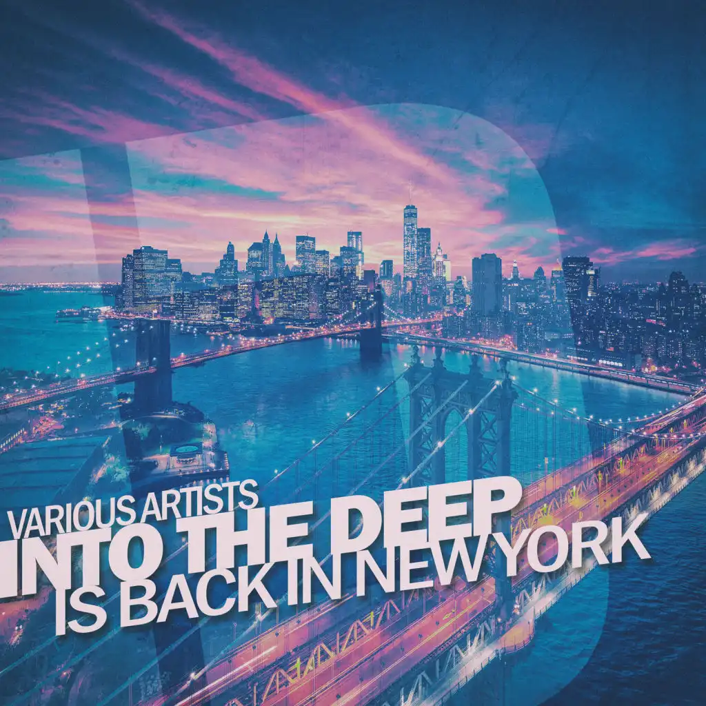 Into the Deep - Is Back in New York