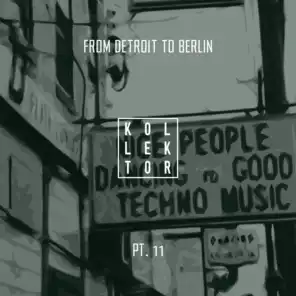 From Detroit to Berlin, Pt. 11