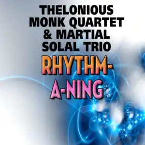 Thelonious Monk Quartet & Martial Solal Trio