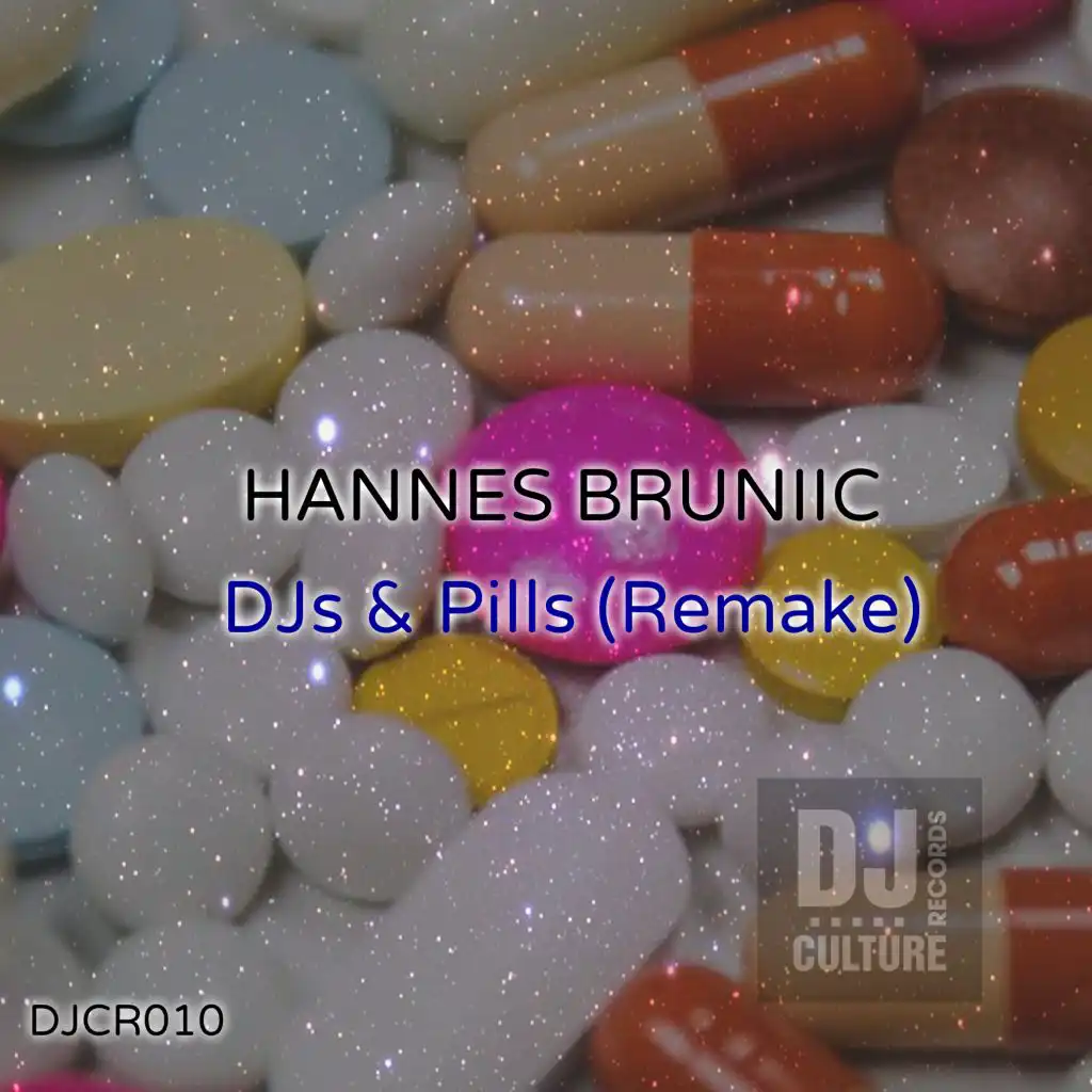 DJS & Pills (Remake)