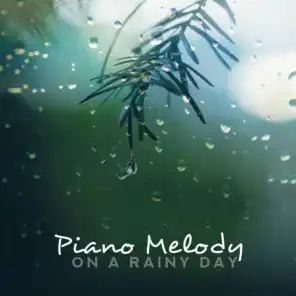 Piano Melody on a Rainy Day: 2019 Sentimental Piano Jazz Music Compilation