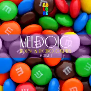 Melodic House & Techno Candies, Vol. 1