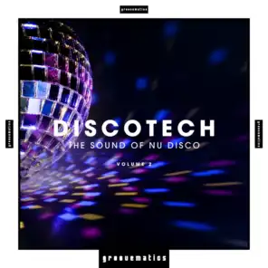 Discotech - The Sound of Nu Disco, Vol. 2
