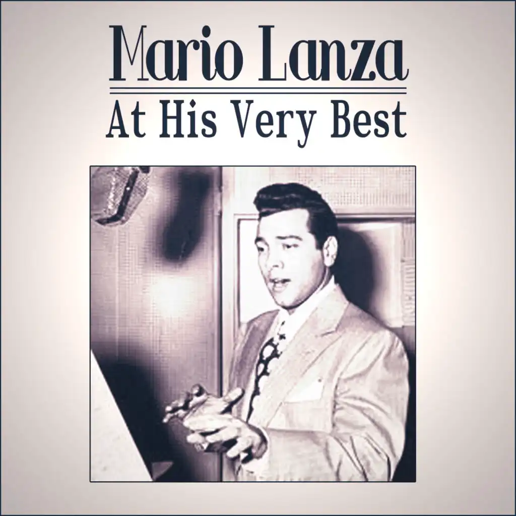Mario Lanza At His Very Best