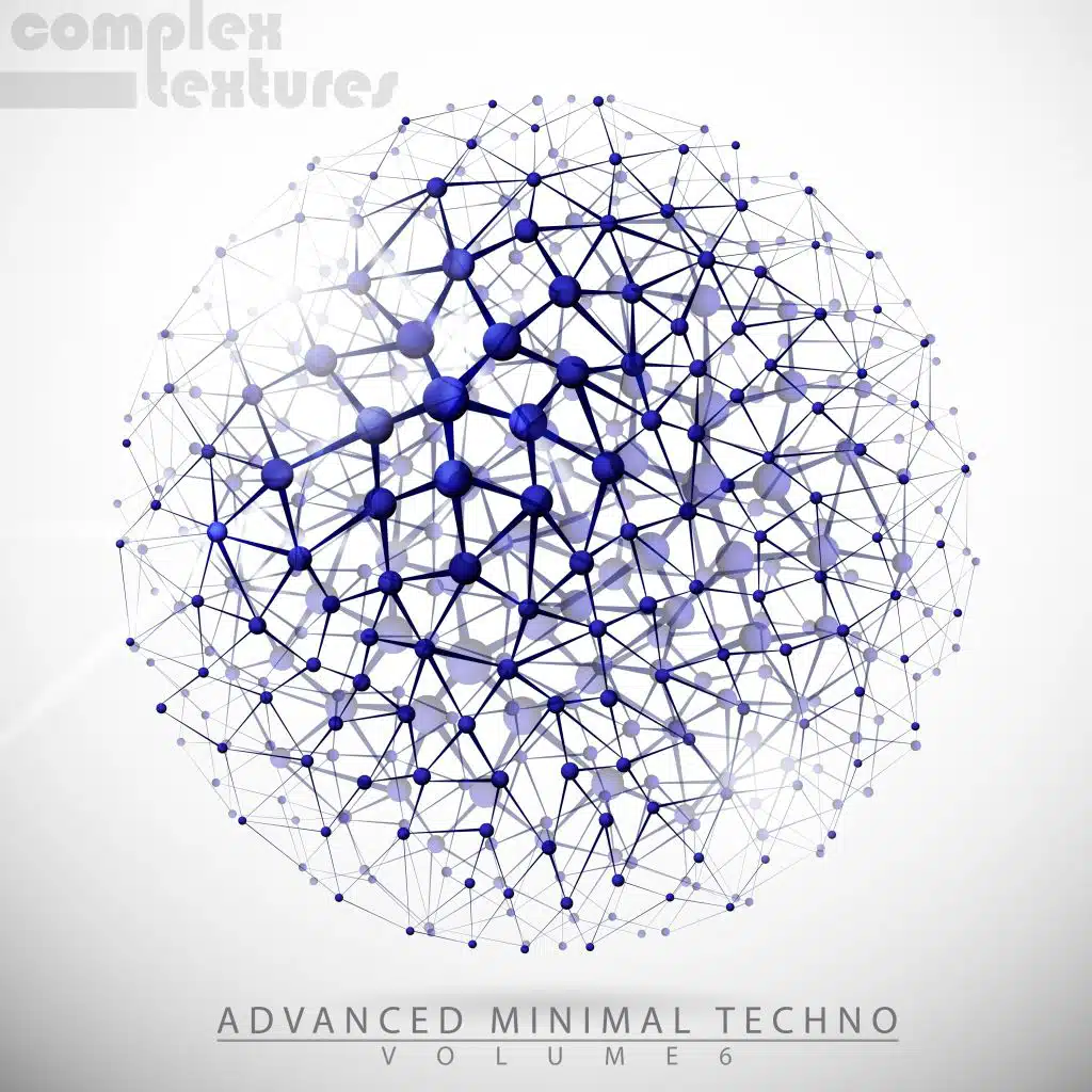 Advanced Minimal Techno, Vol. 6