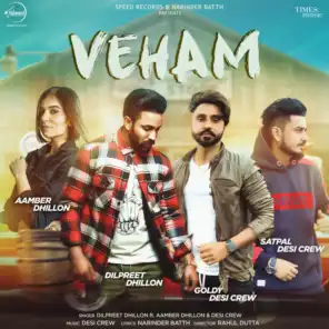 Veham (feat. Aamber Dhillon & Desi Crew)