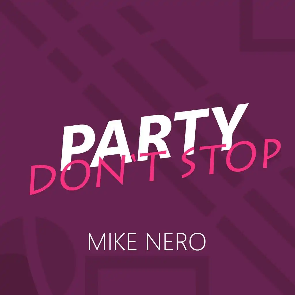 Party Don't Stop (T-Punch Remix Edit)