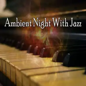Ambient Night with Jazz