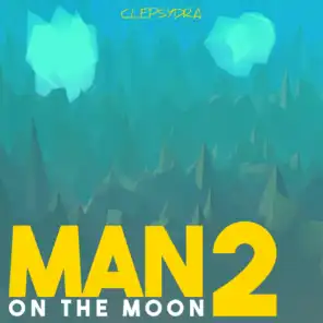 Man on the Moon 2