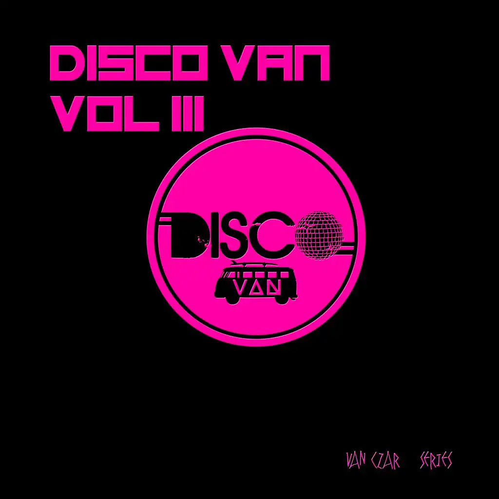 Disco Van, Vol. 3 (Compiled and Mixed by Disco Van)