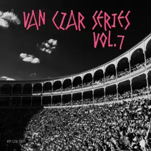 Van Czar Series, Vol. 7 (Compiled & Mixed by Van Czar)