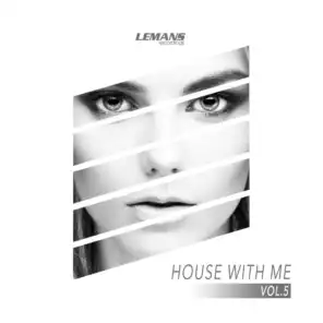 House With Me, Vol. 5