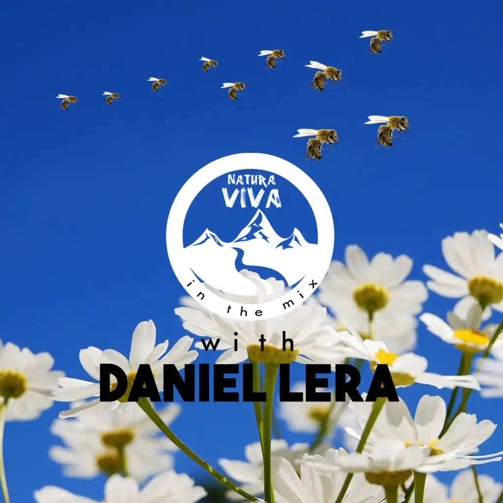 Natura Viva In The Mix With Daniel Lera