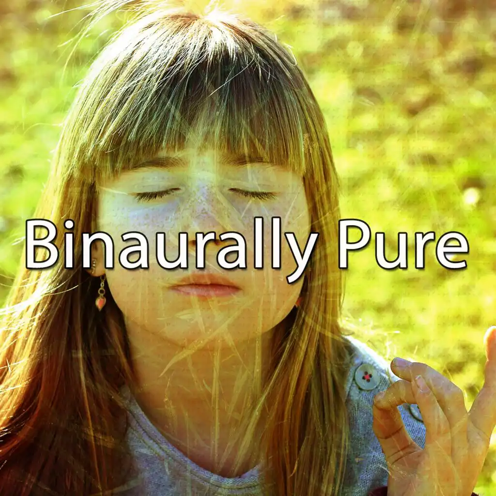 Binaurally Pure