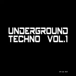 Underground Techno, Vol. 1 (Compiled & Mixed by Van Czar)