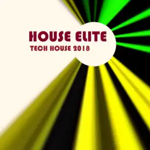 House Elite - Tech House 2018