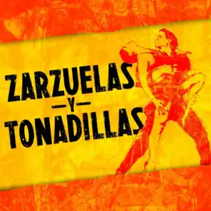 Zarzuelas y Tonadillas