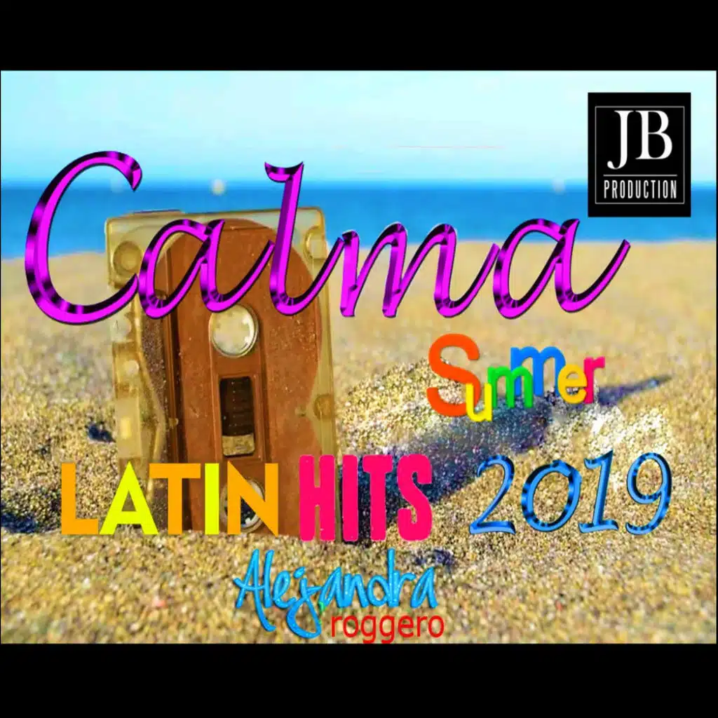 Calma Summer Latin Hits 2019