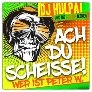 DJ Hulpa & Die Schtielikonen