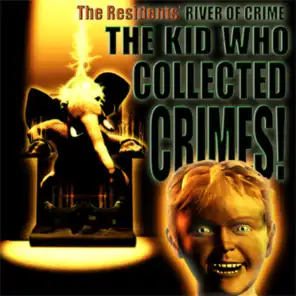 Rivers of Crime - Episode 1: The Kid Who Collected Crimes!