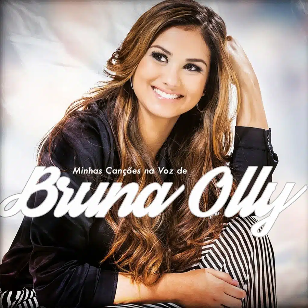 Minhas Canções Na Voz De Bruna Olly