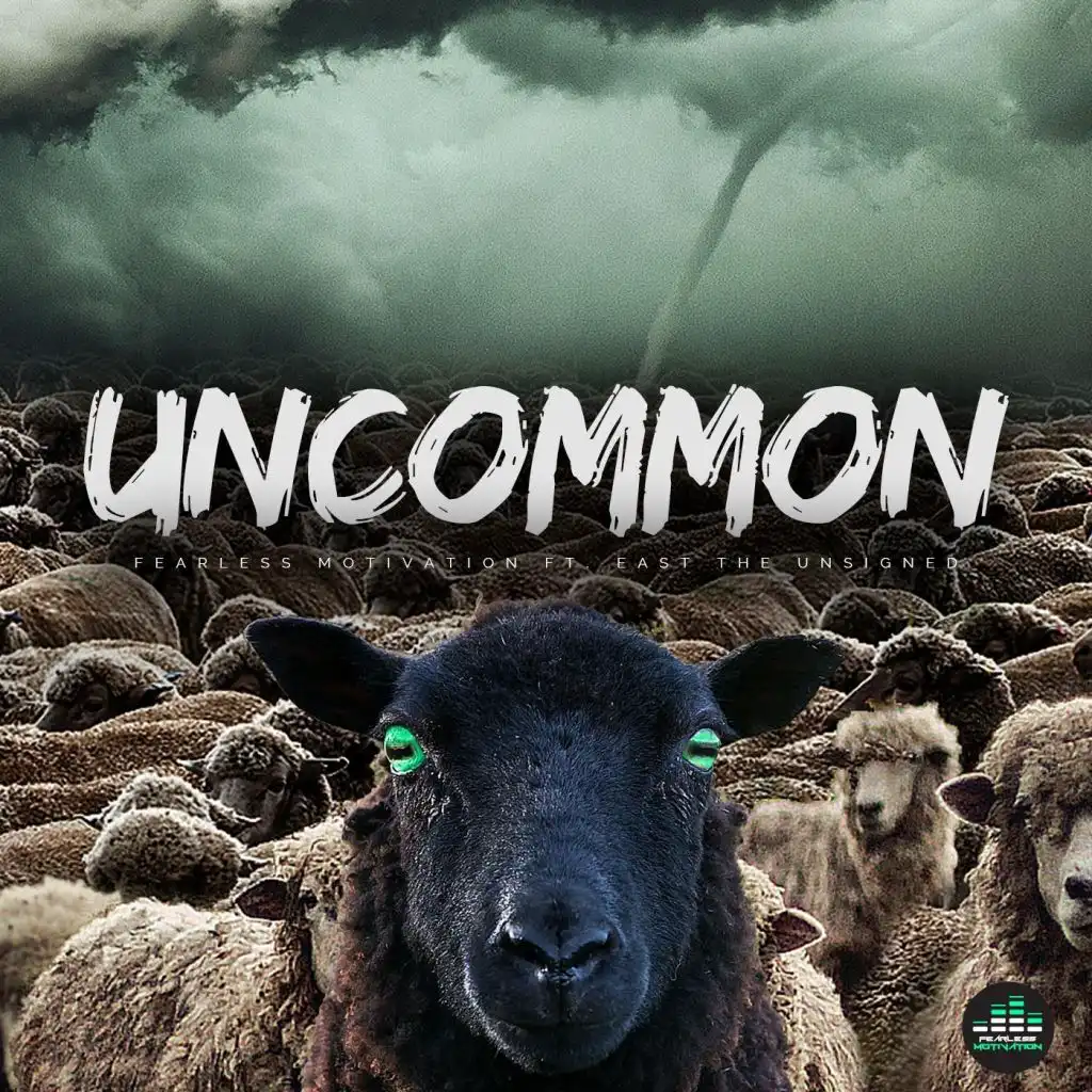 Uncommon (feat. East the Unsigned)