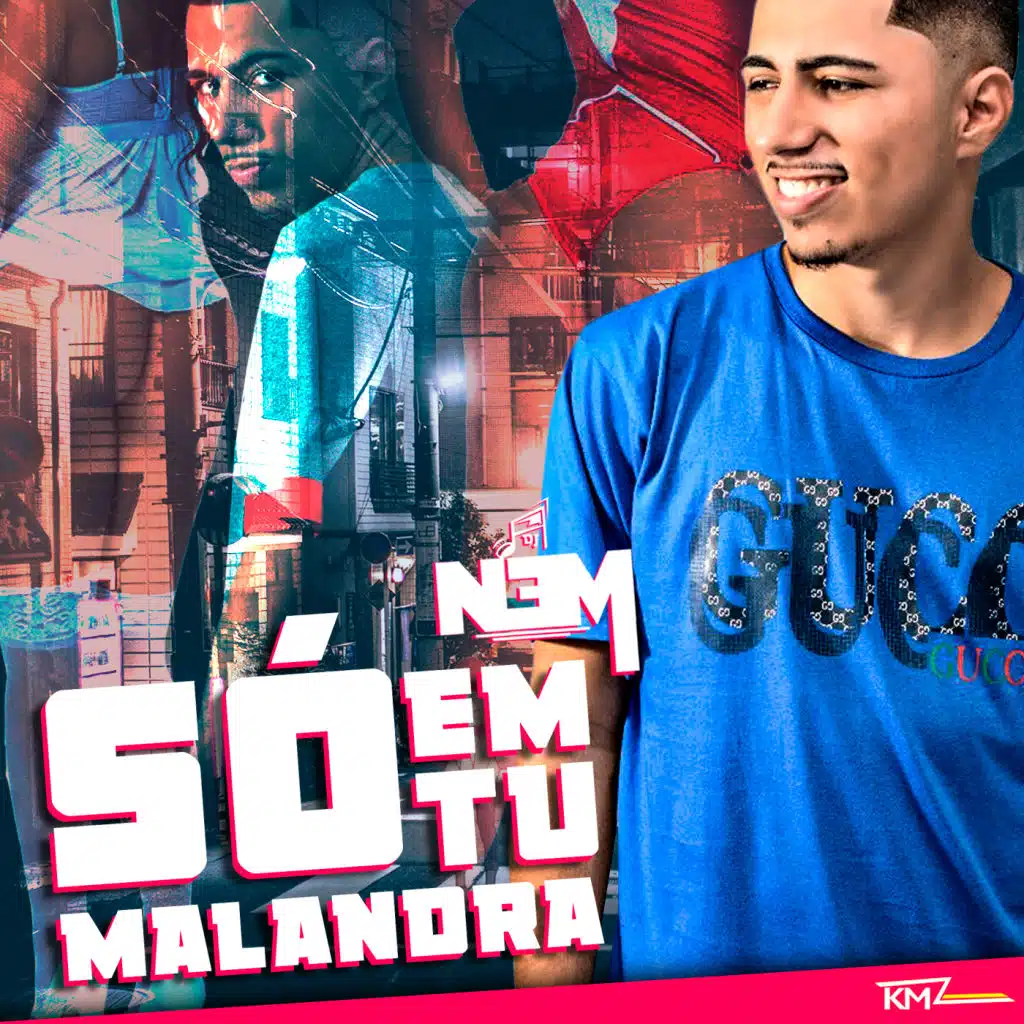 Só em Tu Malandra
