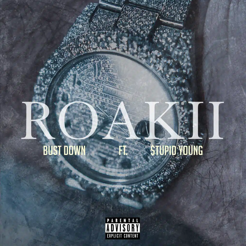 Bust Down (feat. $tupid Young)