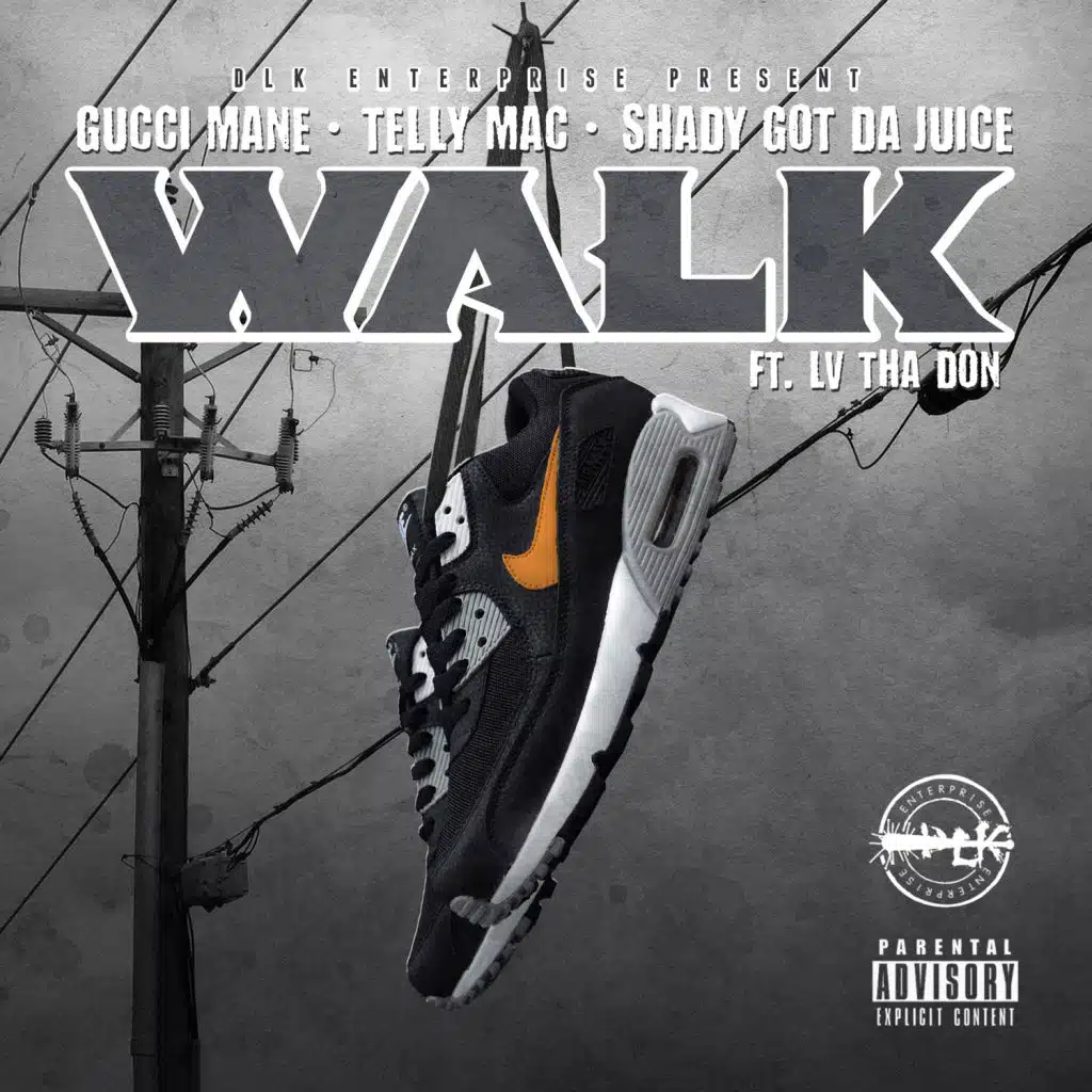 Walk (feat. LV Tha Don)