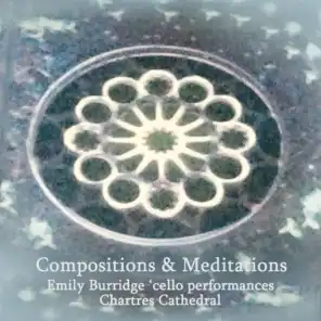 Compositions & Meditations (Live in Chartres Cathedral)