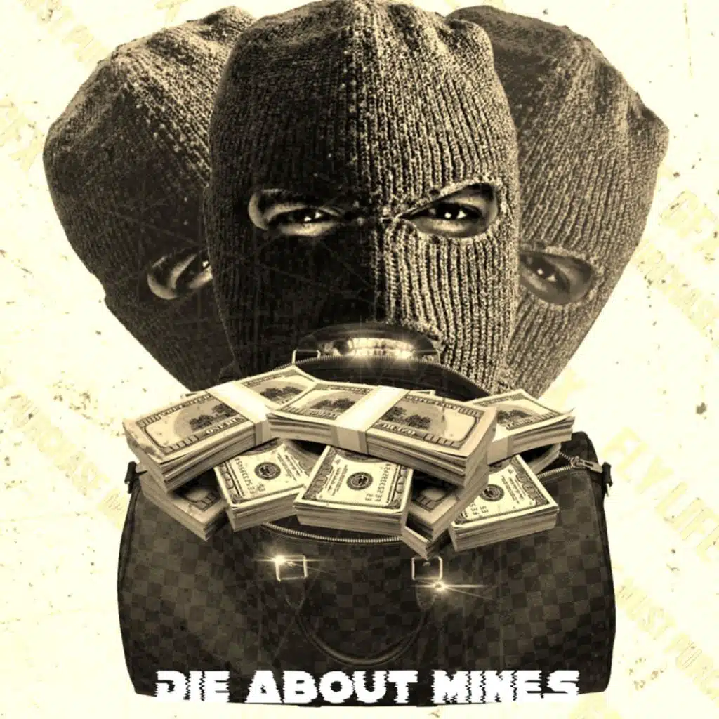 Die About Mines (feat. Moo Moo Dra)