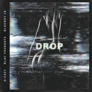 Drop (feat. Blac Youngsta & BlocBoy JB)